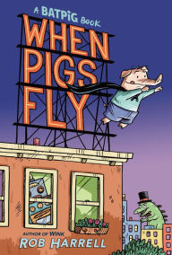 Download pdf books for free online Batpig: When Pigs Fly English version 9780593354155 MOBI by 
