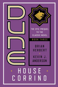 Title: Dune: House Corrino (Prelude to Dune Series #3), Author: Brian Herbert