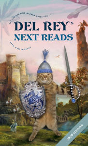 Title: Del Rey's Next Reads Sampler 2020 Edition: Excerpts from 11 Upcoming and Current Science Fiction, Fantasy, and Horror Titles, Author: Max Brooks