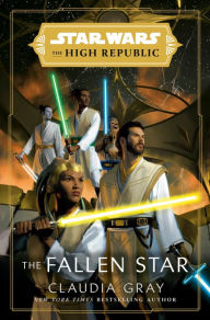 Title: The Fallen Star (Star Wars: The High Republic), Author: Claudia Gray