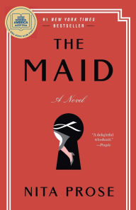 Title: The Maid: A Novel, Author: Nita Prose