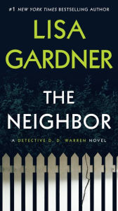 The Neighbor: A Detective D. D. Warren Novel