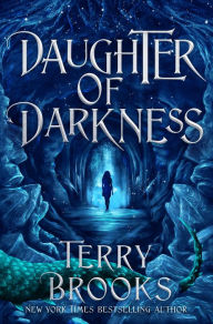 Title: Daughter of Darkness, Author: Terry Brooks