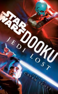 Title: Dooku: Jedi Lost (Star Wars), Author: Cavan Scott