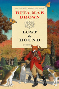 Free ebooks kindle download Lost & Hound: A Novel 9780593357576 English version by Rita Mae Brown PDB