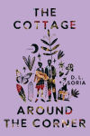Alternative view 1 of The Cottage Around the Corner: A Novel