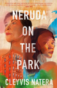 Rapidshare ebook download Neruda on the Park: A Novel  9780593358481