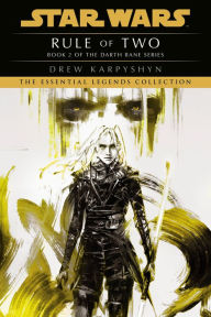 Epub download Rule of Two: Star Wars Legends (Darth Bane) in English by  9780593358818 PDF