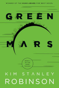 Title: Green Mars, Author: Kim Stanley Robinson