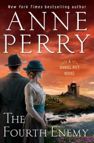 Books download iphone free The Fourth Enemy: A Daniel Pitt Novel by Anne Perry, Anne Perry 9780593359129 English version PDB MOBI