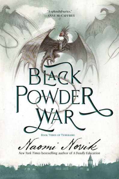 Black Powder War (Temeraire Series #3)