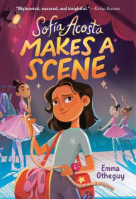 Title: Sofía Acosta Makes a Scene, Author: Emma Otheguy