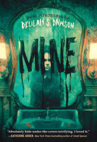 Title: Mine, Author: Delilah S. Dawson