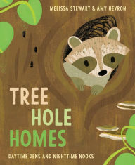 Tree Hole Homes: Daytime Dens and Nighttime Nooks