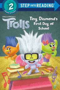 Title: Tiny Diamond's First Day of School (DreamWorks Trolls), Author: David Lewman