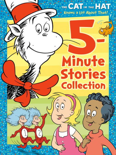 the Cat Hat Knows a Lot About That 5-Minute Stories Collection (Dr. Seuss/The That)