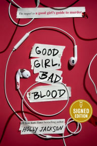 Good Girl, Bad Blood (A Good Girl's Guide to Murder #2)