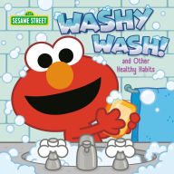 Title: Washy Wash! And Other Healthy Habits (Sesame Street), Author: Random House