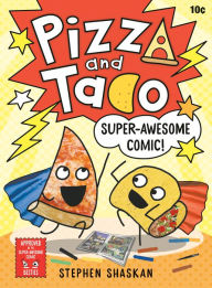 Free download spanish books pdf Super-Awesome Comic! (Pizza and Taco #3) MOBI iBook CHM