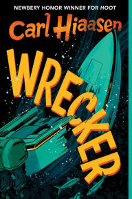 Title: Wrecker, Author: Carl Hiaasen