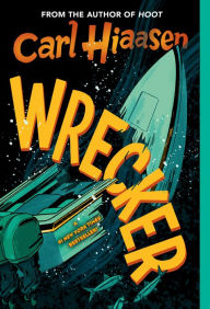Title: Wrecker, Author: Carl Hiaasen