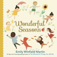 Best ebooks free download Wonderful Seasons 9780593376355 RTF PDB by Emily Winfield Martin, Emily Winfield Martin in English