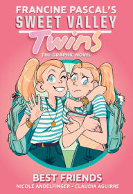 Title: Sweet Valley Twins: Best Friends: (A Graphic Novel), Author: Francine Pascal