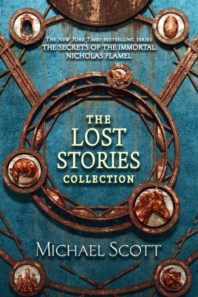 The Secrets of Immortal Nicholas Flamel: Lost Stories Collection