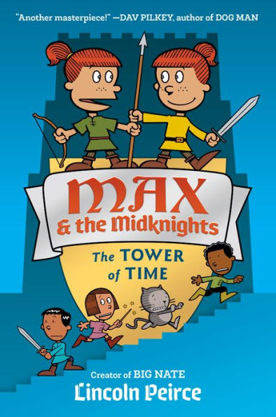 the Tower of Time (Max & Midknights Series #3)