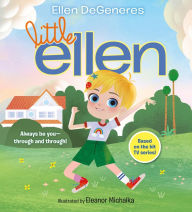 It e book download Little Ellen 9780593378601 CHM PDF ePub by Ellen DeGeneres, Eleanor Michalka English version