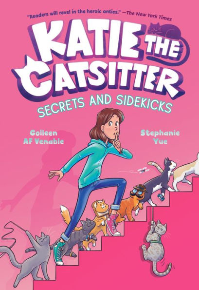 Katie the Catsitter 3: Secrets and Sidekicks: (A Graphic Novel)