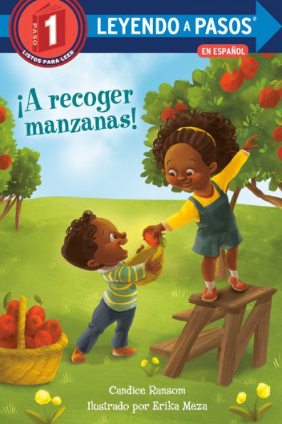 A recoger manzanas! (Apple Picking Day! Spanish Edition)