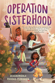 Title: Operation Sisterhood, Author: Olugbemisola Rhuday-Perkovich