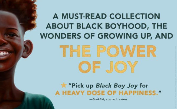 Black Boy Joy: 17 Stories Celebrating Black Boyhood