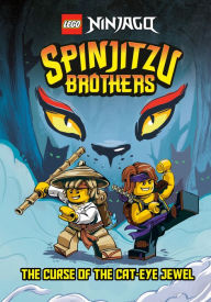 Title: Spinjitzu Brothers #1: The Curse of the Cat-Eye Jewel (LEGO Ninjago), Author: Tracey West