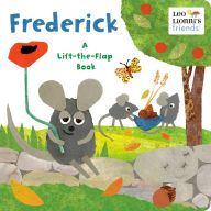 Title: Frederick (Leo Lionni's Friends): A Lift-the-Flap Book, Author: Leo Lionni
