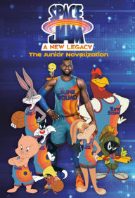 Title: Space Jam: A New Legacy: The Junior Novelization (Space Jam: A New Legacy), Author: David Lewman