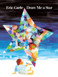 Title: Draw Me a Star, Author: Eric Carle