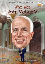 Title: Who Was John McCain?, Author: Michael Burgan