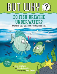 Free pdf ebook download Do Fish Breathe Underwater? #2: And Other Silly Questions from Curious Kids 9780593384367 (English Edition) RTF iBook