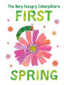 The Very Hungry Caterpillar's First Spring