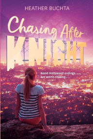 Free download electronic books pdf Chasing After Knight 9780593384954