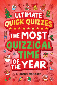 Title: The Most Quizzical Time of the Year, Author: Rachel McMahon