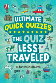 Title: The Quiz Less Traveled, Author: Rachel McMahon