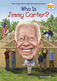 Title: Who Is Jimmy Carter?, Author: David Stabler