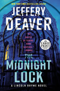 Title: The Midnight Lock (Lincoln Rhyme Series #15), Author: Jeffery Deaver