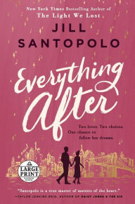 Title: Everything After, Author: Jill Santopolo