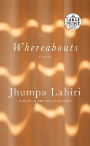 Title: Whereabouts, Author: Jhumpa Lahiri