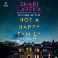 Title: Not a Happy Family, Author: Shari Lapena