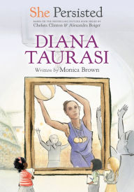 Title: She Persisted: Diana Taurasi, Author: Monica Brown